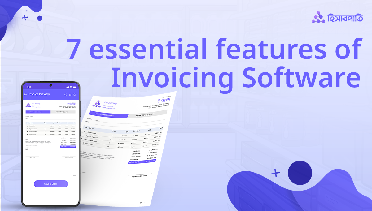 Do These 7 Features Exist in Your Invoicing Software?